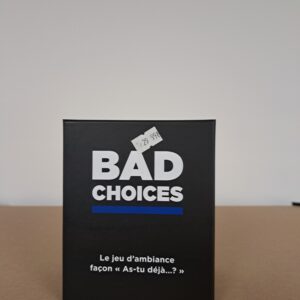 bad choices